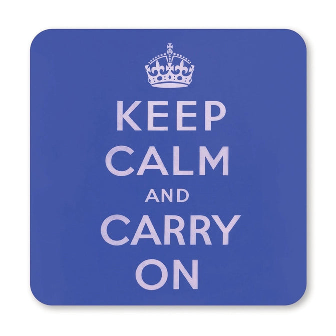 "Keep Calm and Carry On" Blue Coaster