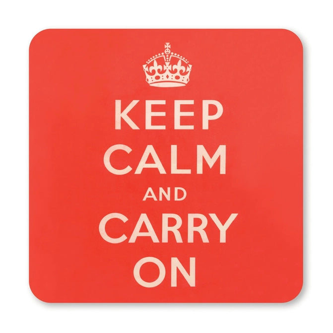 "Keep Calm and Carry On" Coaster