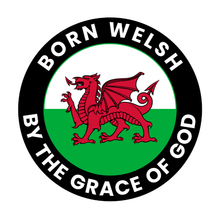 "Born Welsh by The Grace of God" Large Sticker