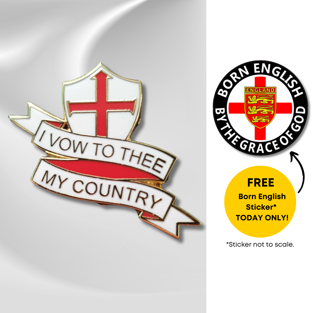 "I Vow To Thee My Country" Badge with FREE Sticker