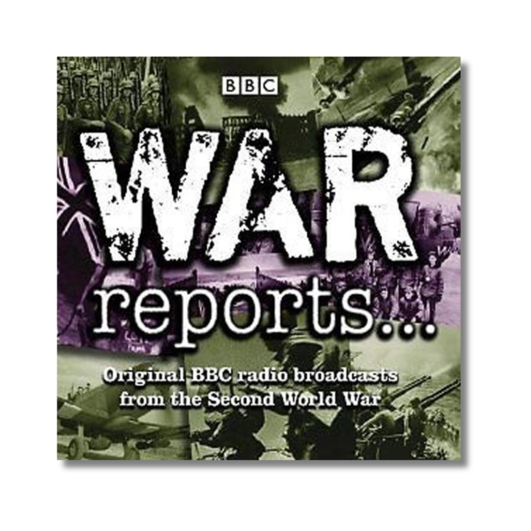 World War II BBC War Reports (5 CD Set)