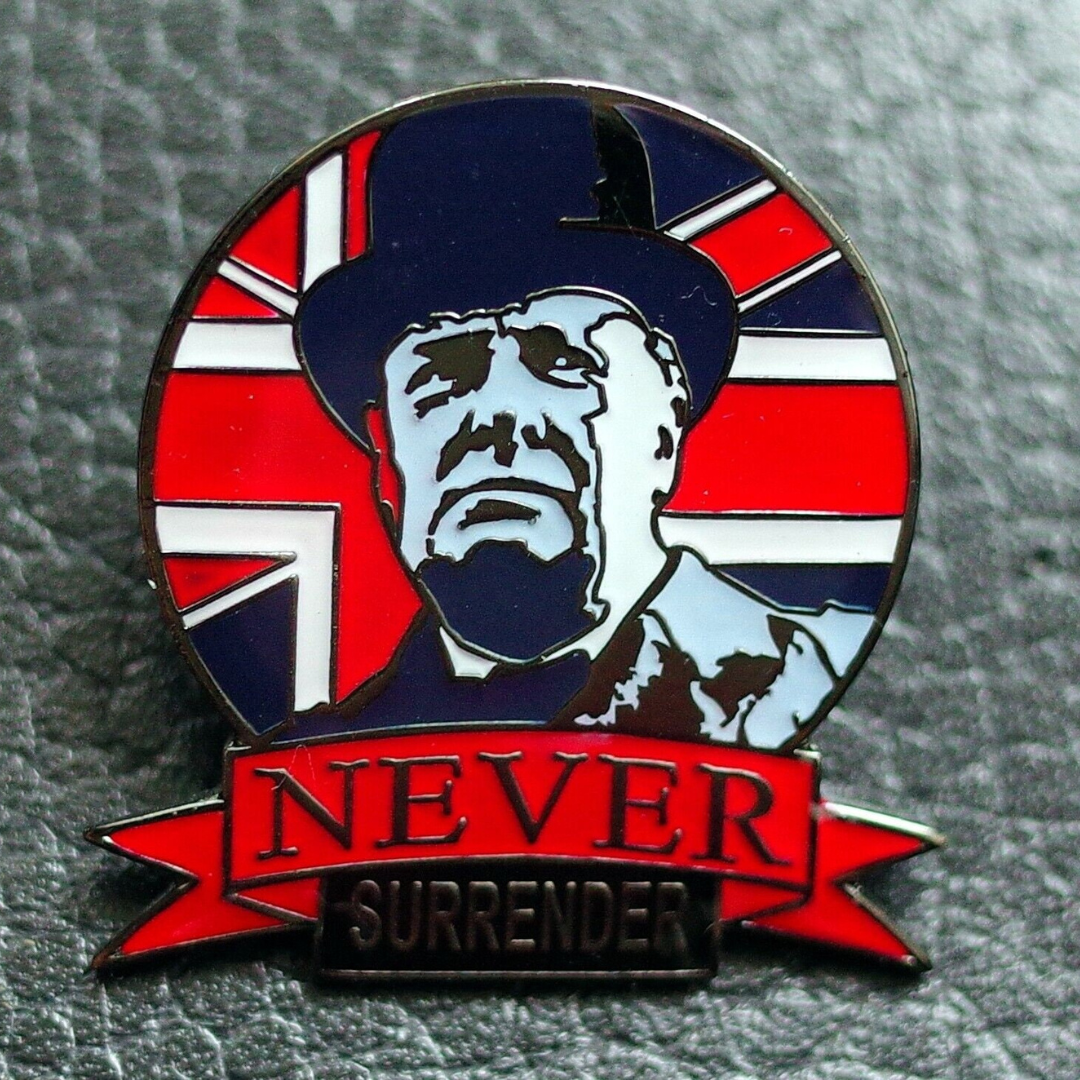 Winston Churchill NEVER SURRENDER Military Pin Badge