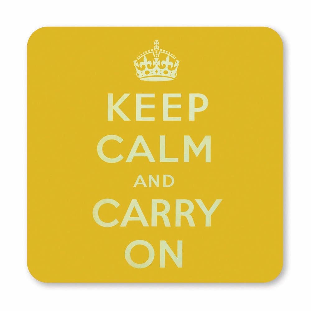 "Keep Calm and Carry On" Coaster